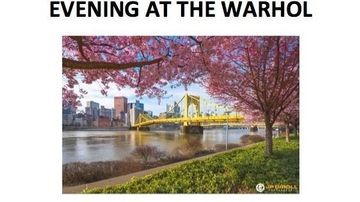 Evening at the Warhol