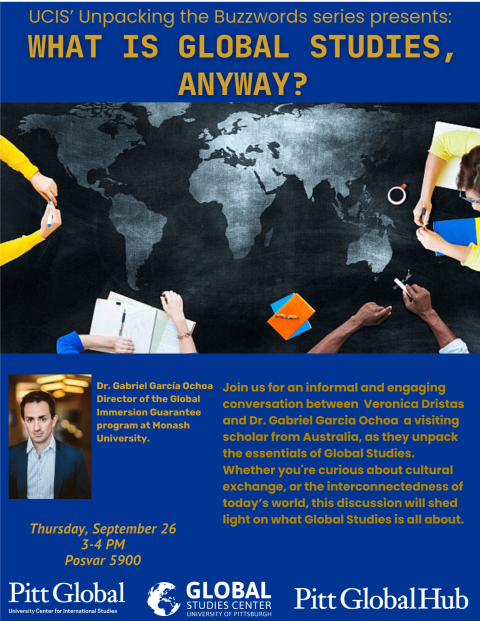 What is Global Studies, Anyway? UCIS' Unpacking the Buzzwords series presents: What is Global Studies Anyway?