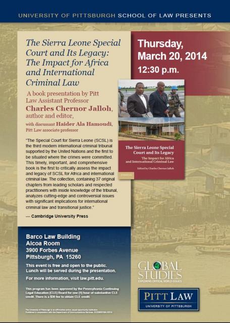 The Sierra Leone Special Court and Its Legacy: The Impact for Africa and International Criminal Law