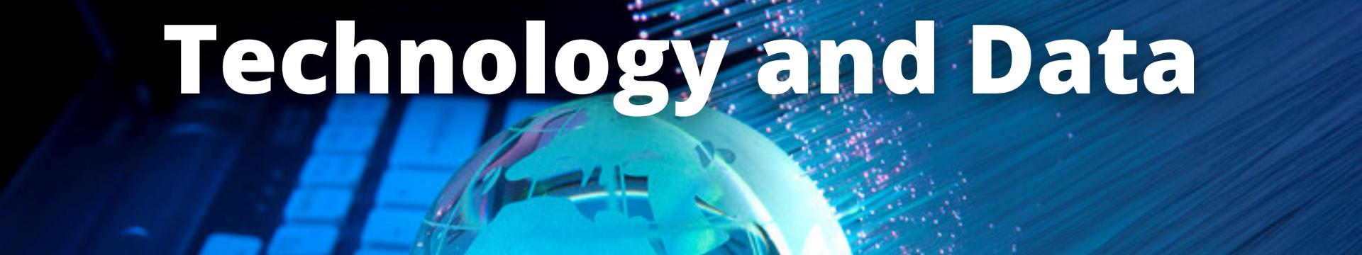 Technology and Data | Global Studies Center